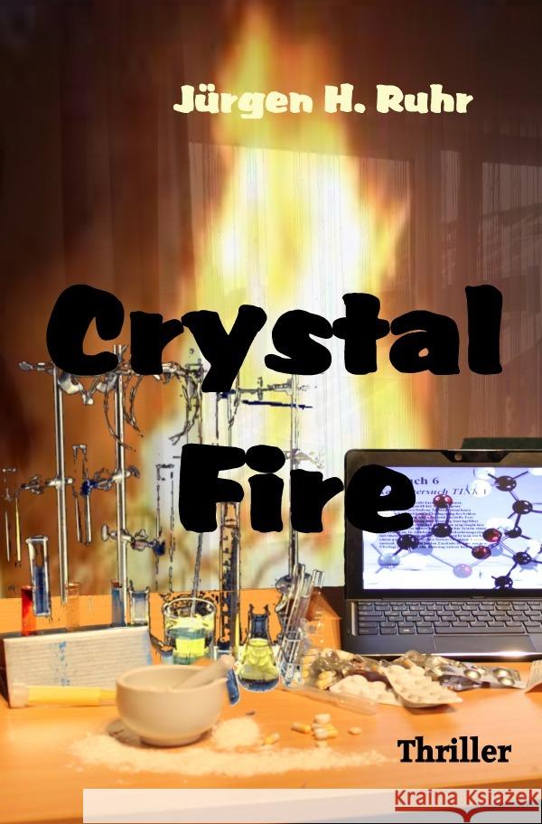 Crystal Fire Ruhr, Jürgen H. 9783753147925