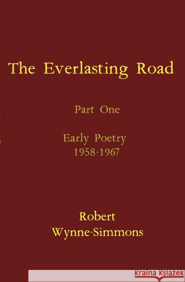 The Everlasting Road Wynne-Simmons, Robert 9783753152615