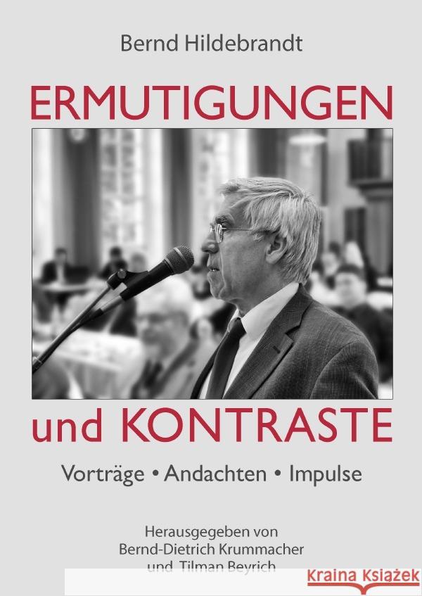 Ermutigungen und Kontraste Hildebrandt, Bernd 9783753154985