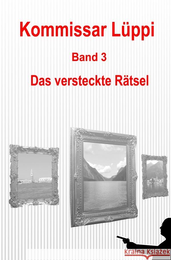 Kommissar Lüppi - Band 3 Schmitz, Markus 9783753159560