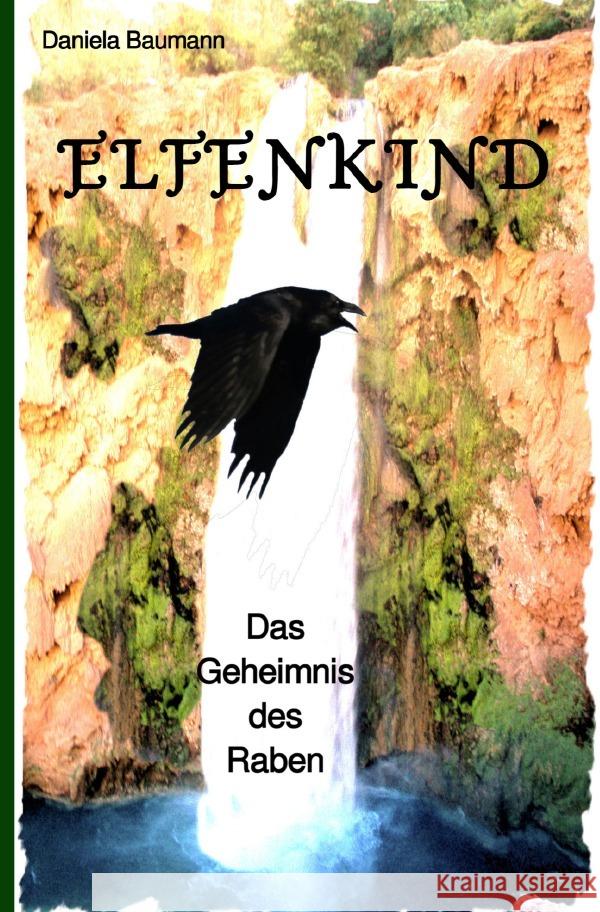 Elfenkind Baumann, Daniela 9783753160160 epubli