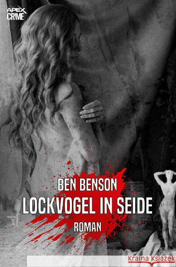 LOCKVOGEL IN SEIDE Benson, Ben 9783753161327