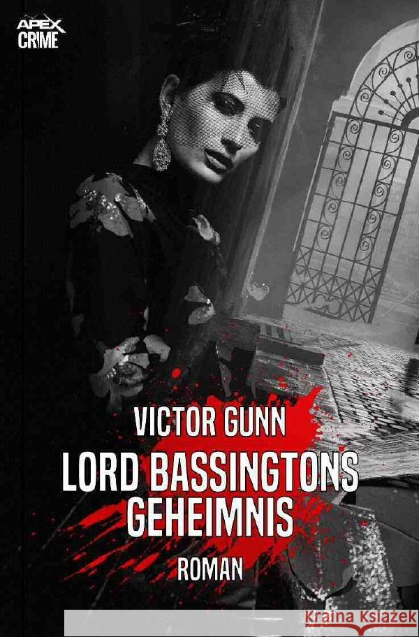 LORD BASSINGTONS GEHEIMNIS Gunn, Victor 9783753161662