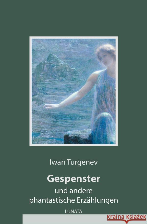 Gespenster Turgenev, Iwan 9783753162171