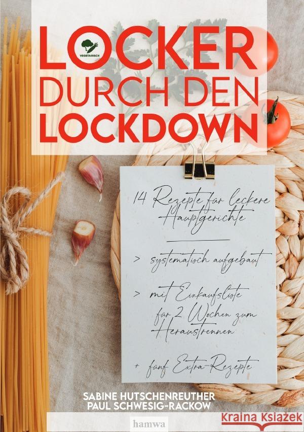 Locker durch den Lockdown Hutschenreuther, Sabine, Schwesig-Rackow, Paul 9783753162522 epubli