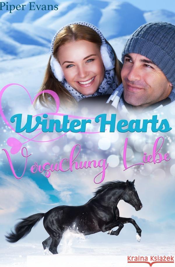 Winter Hearts Evans, Piper 9783753162706 epubli