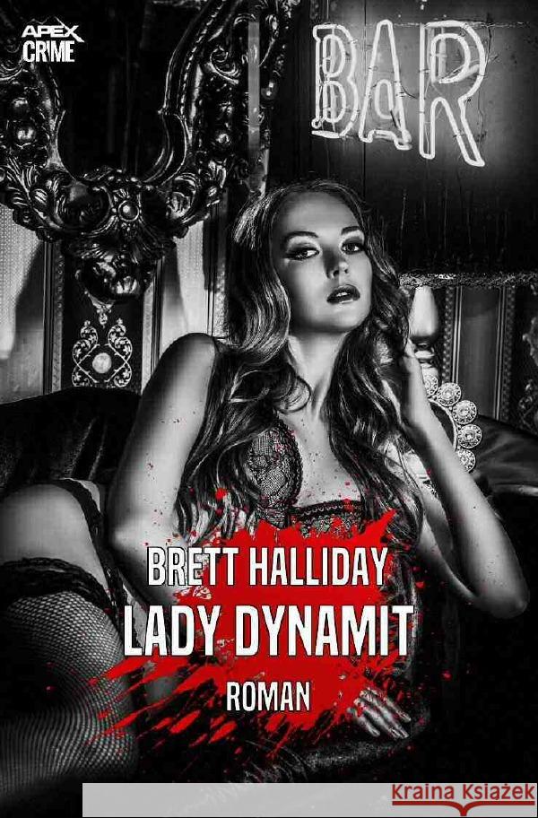 LADY DYNAMIT Halliday, Brett 9783753163406