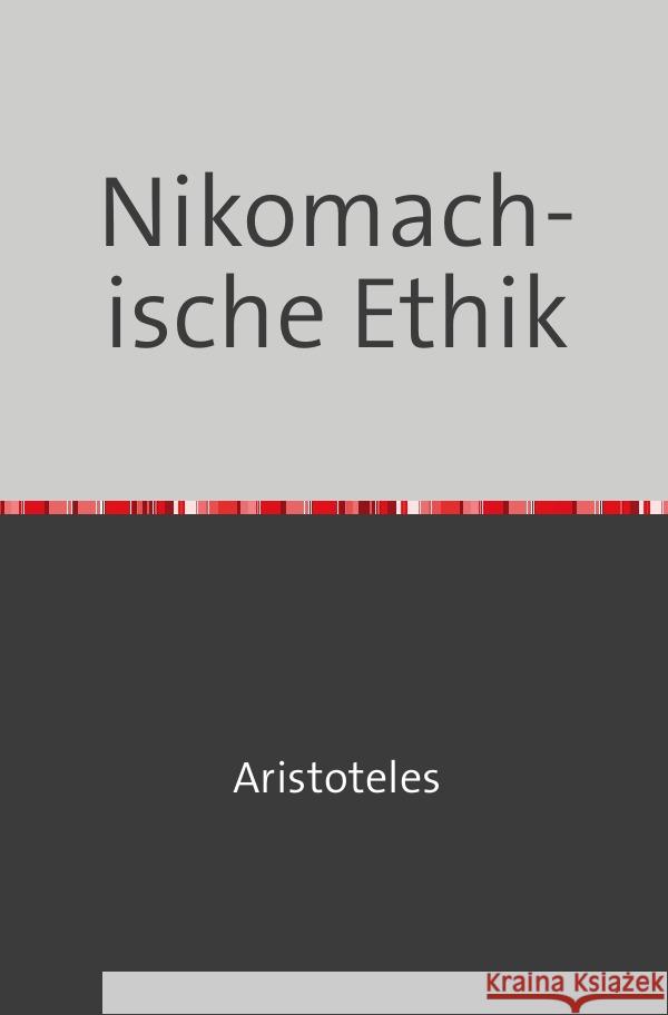 Nikomachische Ethik Aristoteles 9783753163840