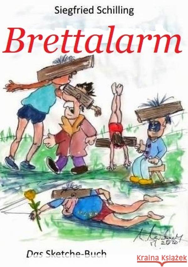 Brettalarm Schilling, Siegfried 9783753165288