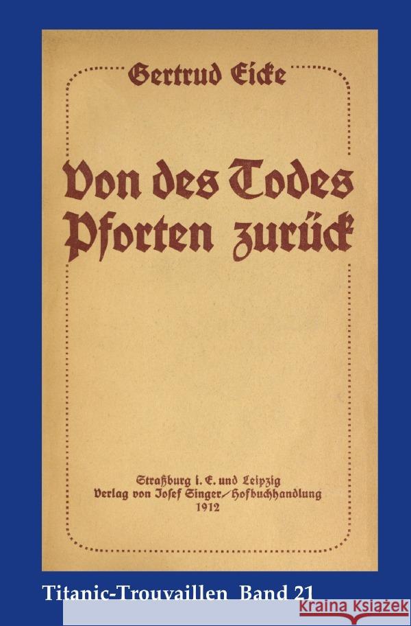 Titanic-Trouvaillen / Von des Todes Pforten zurück Eicke, Gertrud 9783753165868