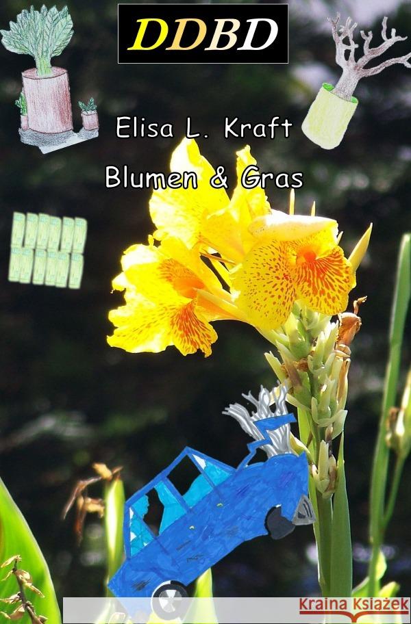 Blumen und Gras Kraft, Elisa 9783753166063