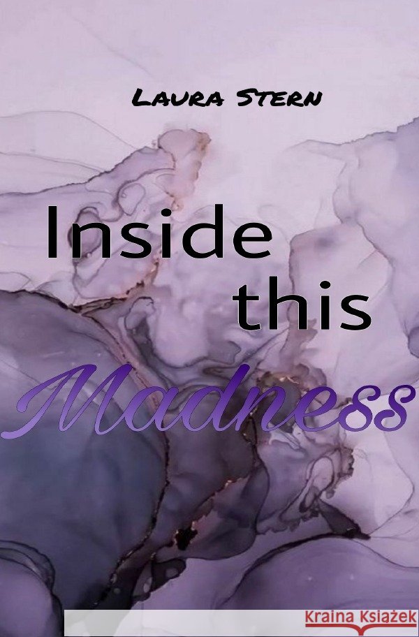 Inside this Madness Stern, Laura 9783753166247