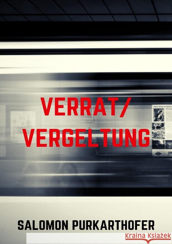 Verrat/Vergeltung Purkarthofer, Salomon 9783753166810