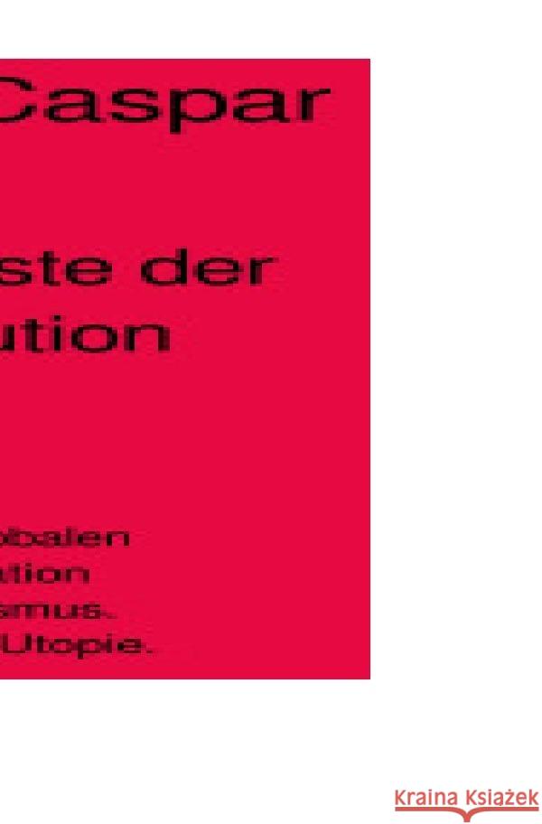 Das Ende des Kapitalismus caspar, roman 9783753167589