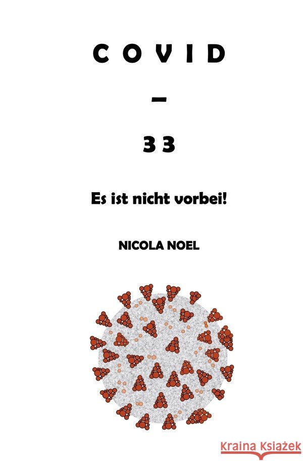 Covid - 33 Noel, Nicola 9783753168043