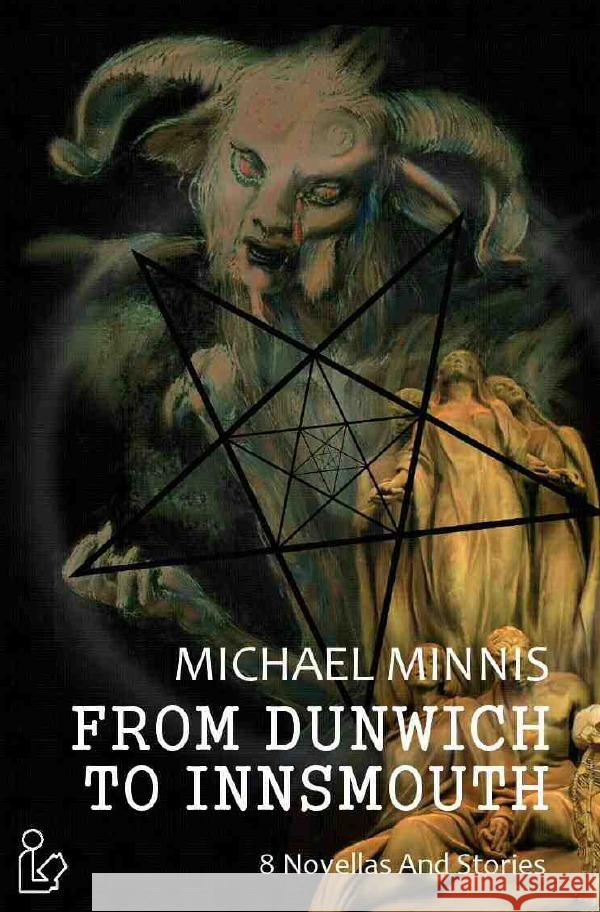 FROM DUNWICH TO INNSMOUTH Minnis, Michael 9783753168180