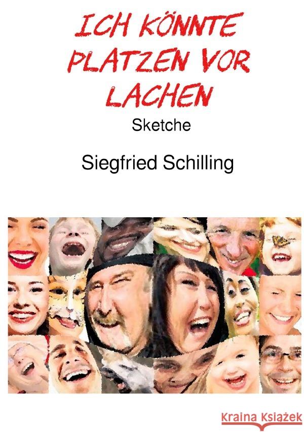 Ich könnte platzen vor Lachen Schilling, Siegfried 9783753168432