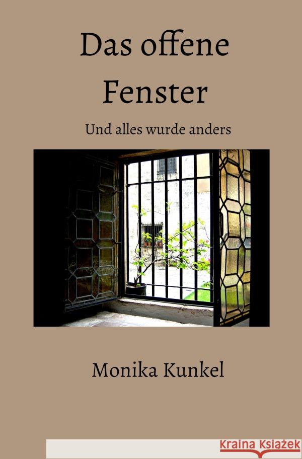 Das offene Fenster Kunkel, Monika 9783753169699