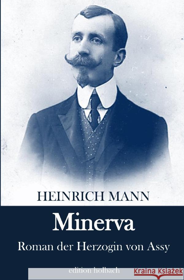 Minerva Mann, Heinrich 9783753170206 epubli