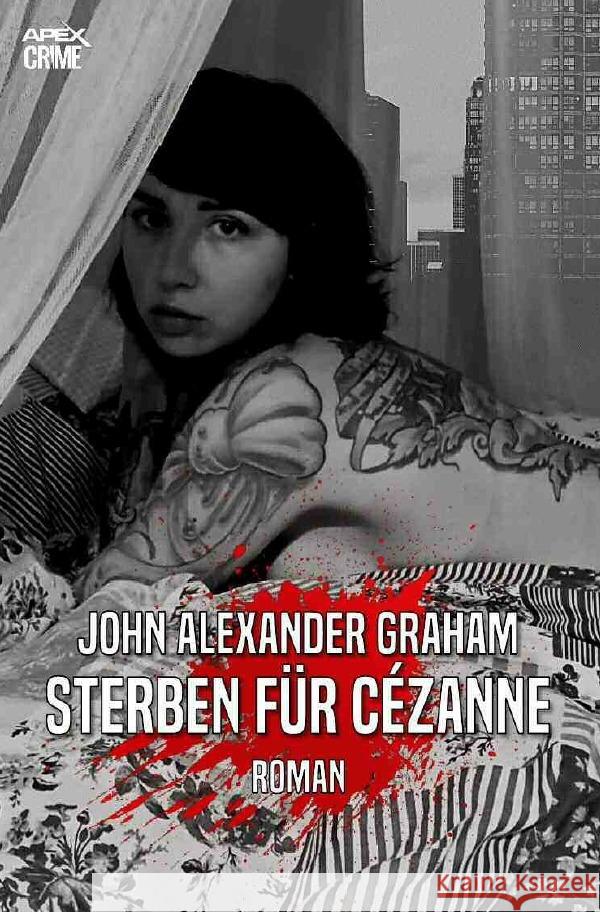 STERBEN FÜR CÉZANNE Graham, John Alexander 9783753170367