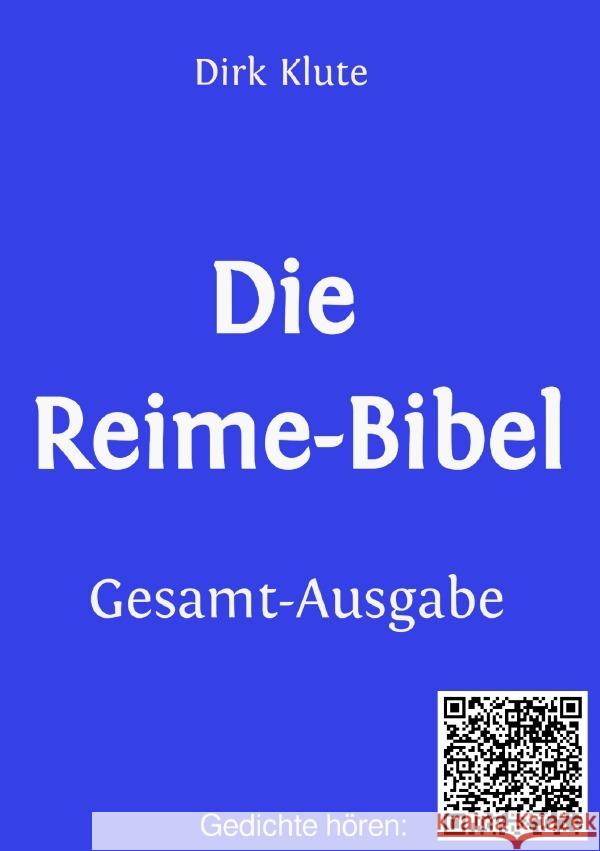 Die Reime-Bibel, Gesamt-Ausgabe Klute, Dirk 9783753170510