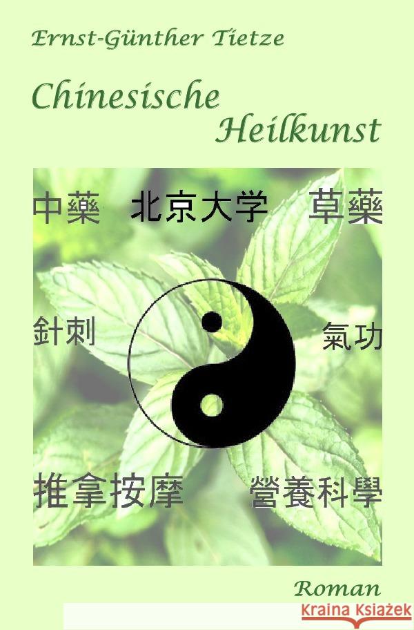 Chinesische Heilkunst Tietze, Ernst-Günther 9783753173146