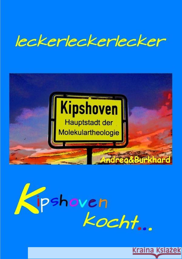 Kipshoven kocht Dörwaldt, Burkhard 9783753174907