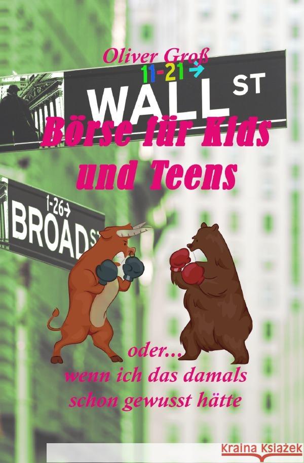 Börse für Kids und Teens Groß, Oliver 9783753177694