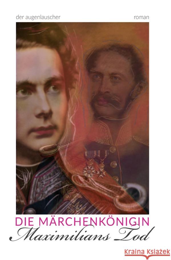 Die Märchenkönigin Augenlauscher, Der 9783753178745 epubli