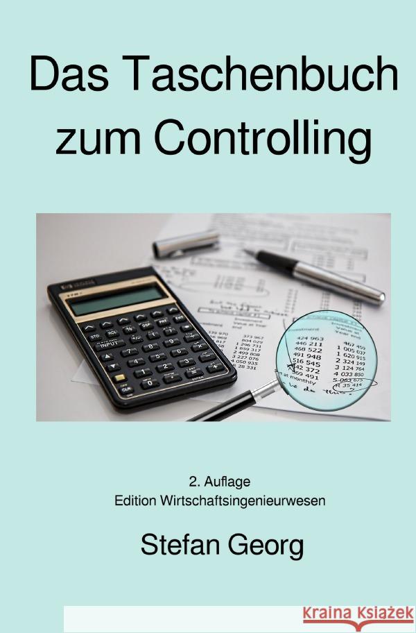 Das Taschenbuch zum Controlling Georg, Stefan 9783753179520