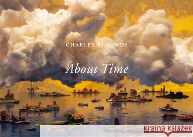 Charles Simonds / Herbert Molderings: About Time  9783753305455 Verlag der Buchhandlung Walther Konig