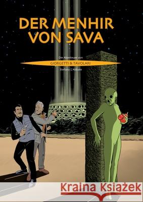 Der Menhir von Sava: Die Abenteuer von Giorgetti und Tavolari Stefano L'Abbate 9783753401355