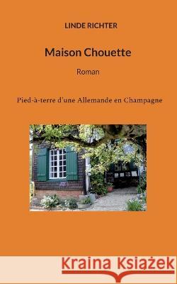 Maison Chouette Linde Richter 9783753403281