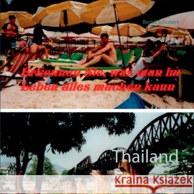 Thailand Bernd Schubert 9783753405162 Books on Demand