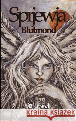 Sprjewja: Blutmond Majka Stock 9783753407906 Books on Demand