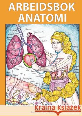Arbeidsbok Anatomi - Sykepleie (Innbinding Heftet): For studenter som studerer sykepleie eller helsefag Porthun, Jan 9783753423647