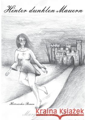 Hinter dunklen Mauern: Ordeal Sofia (Sofias Tortur) Margarete Van Marvik 9783753426198 Books on Demand