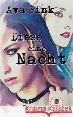 Diese eine Nacht Ava Pink, Telegonos- Publishing 9783753442815 Books on Demand