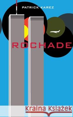 Rochade Patrick Karez 9783753443393 Books on Demand