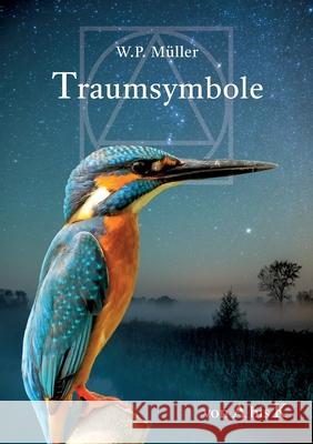 Traumsymbole von A bis K W P Müller 9783753453545 Books on Demand