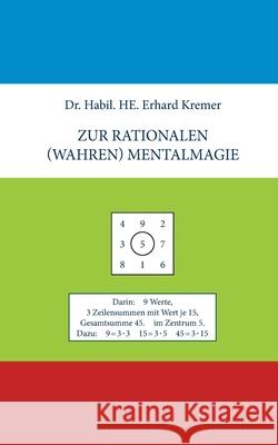 Zur rationalen (wahren) Mentalmagie Erhard Kremer 9783753474823 Books on Demand