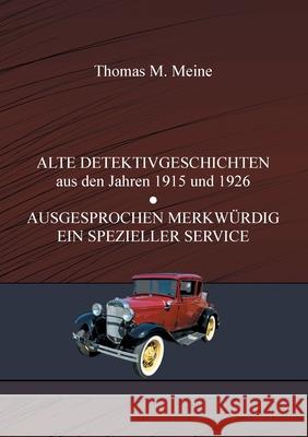 Alte Detektivgeschichten: Ausgesprochen Merkwürdig, Ein Spezieller Service Balmer, Edwin 9783753480350