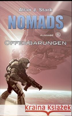 Nomads: Offenbarungen Allan J. Stark 9783753481487 Books on Demand