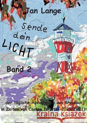 Sende dein Licht - Band 2 Jan Lange 9783753494838 Books on Demand