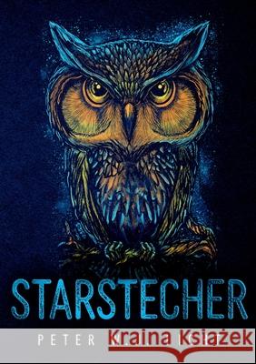 Starstecher Peter W. J. Licht 9783753497709 Books on Demand