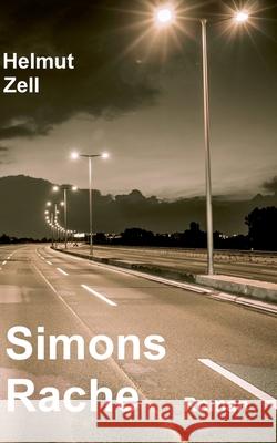 Simons Rache Helmut Zell 9783753499970