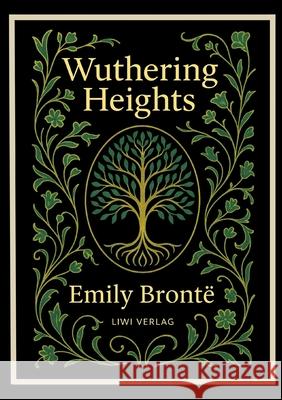 Emily Bront?: Wuthering Heights (English Edition) Emily Bront? 9783753801278
