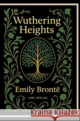 Emily Bront?: Wuthering Heights (English Edition) Emily Bront? 9783753801285
