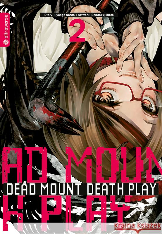 Dead Mount Death Play 02 Narita, Ryougo, Fujimoto, Shinta 9783753900704 Altraverse
