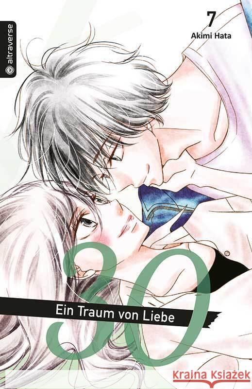 30 - Ein Traum von Liebe 07 Hata, Akimi 9783753903729 Altraverse